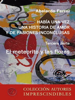 cover image of El meteorito y las flores